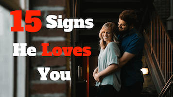 A man loves deeply signs you Signs He