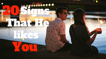 signs that he likes you