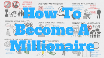 How to become a millionaire from nothing