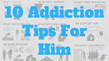 make him addicted to you
