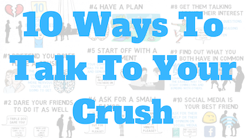 How To Talk To Your Crush, Instantly!