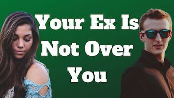 10 Signs Your Ex is Pretending to be Over You