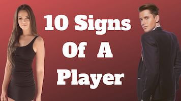 10 Warning Signs of a Player