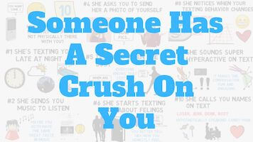 signs someone has a secret crush on you