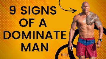 9 Signs of a Dominant Man