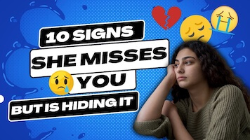 10 Signs She Misses You but Is Hiding It
