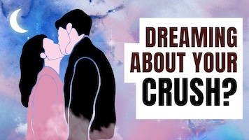 What Does It Mean When You Dream of Your Crush