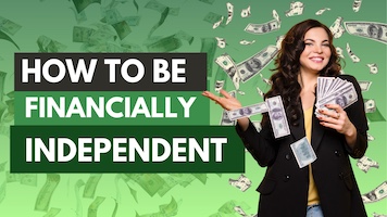 How to Become Financially Independent